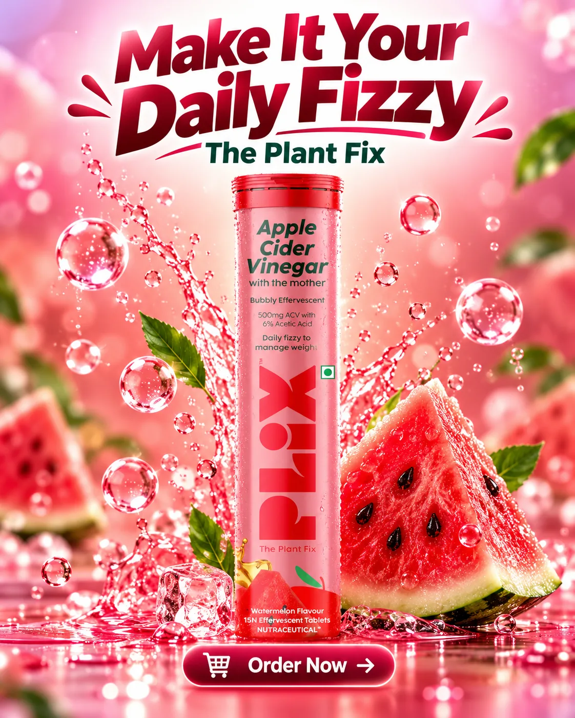 Make It Your Daily Fizzy ACV lifestyle campaign poster with watermelon